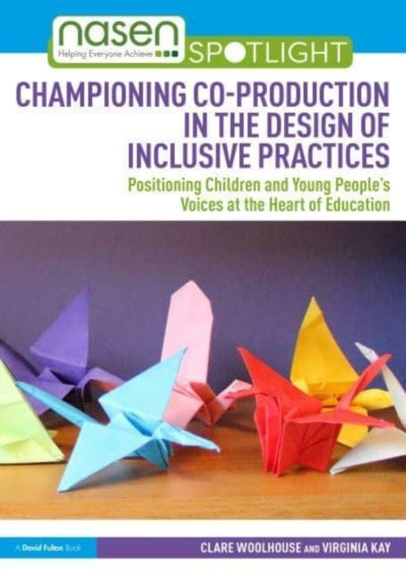Championing Co-Production In The Design Of Inclusive Practic