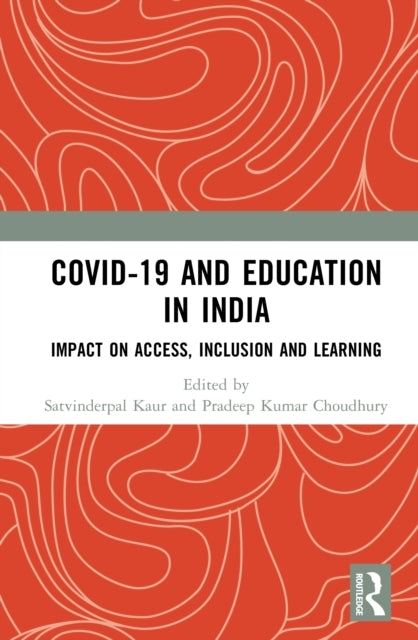 Covid-19 and Education In India Impact On Access, Inclusion