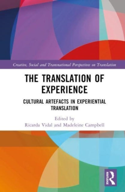 The Translation of Experience Cultural Artefacts In Experien