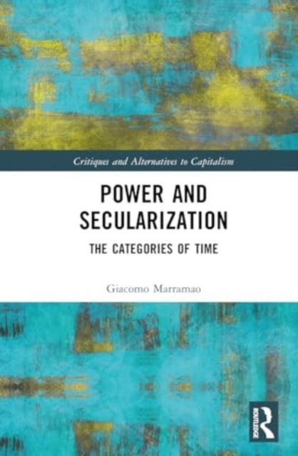 Power and Secularization The Categories of Time