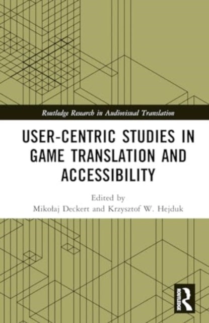 User-Centric Studies In Game Translation And Accessibility
