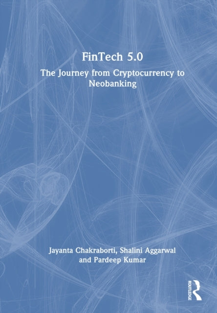Fintech 5.0 The Journey From Cryptocurrency To Neo Banking