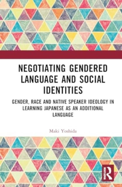 Negotiating Gendered Language And Social Identities Gender,