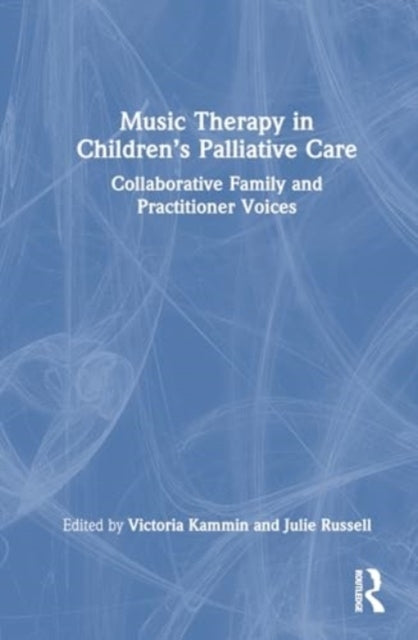 Music Therapy In Children’S Palliative Care Collaborative Fa