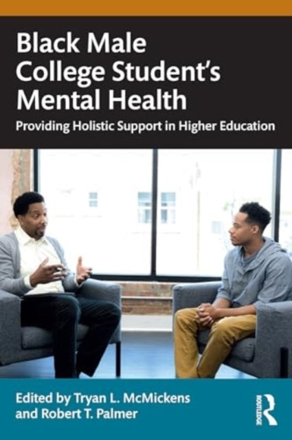 Black Male College Students' Mental Health Providing Holisti