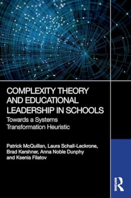 Complexity Theory And Educational Leadership In Schools Towa