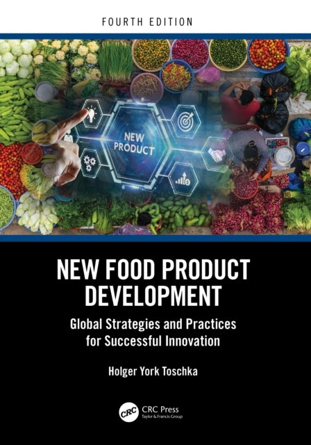 New Food Product Development Global Strategies And Practices