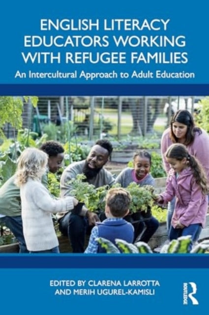 English Literacy Educators Working With Refugee Families An