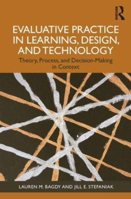 Evaluative Practice In Learning, Design, and Technology Theo