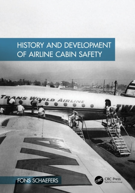 History And Development Of Airline Cabin Safety