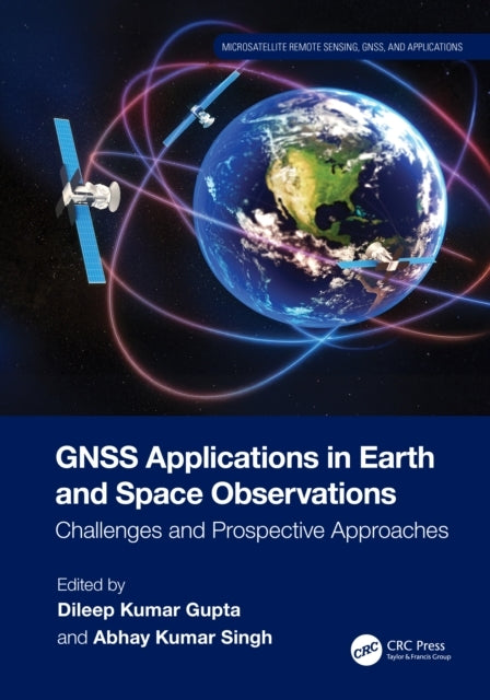 Gnss Applications In Earth and Space Observations Challenges