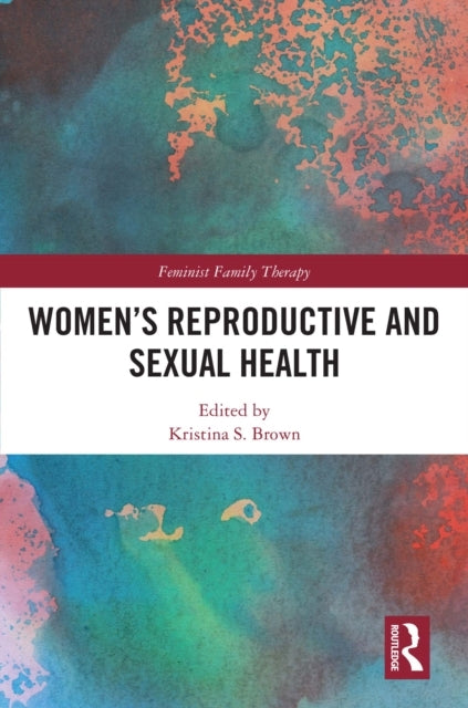 Women’S Reproductive and Sexual Health
