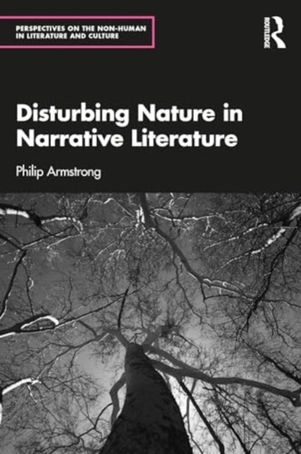 Disturbing Nature In Narrative Literature
