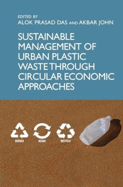Sustainable Management of Urban Plastic Waste Through Circul