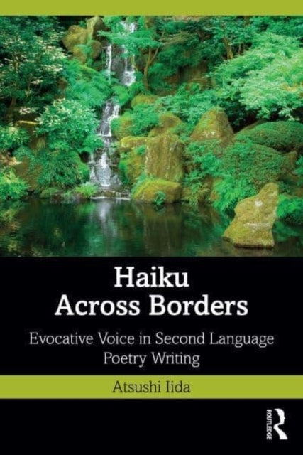 Haiku Across Borders Evocative Voice In Second Language Poet
