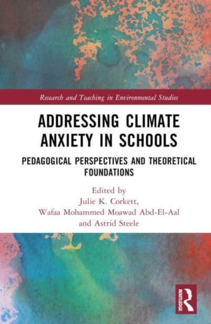 Addressing Climate Anxiety In Schools Pedagogical Perspectiv