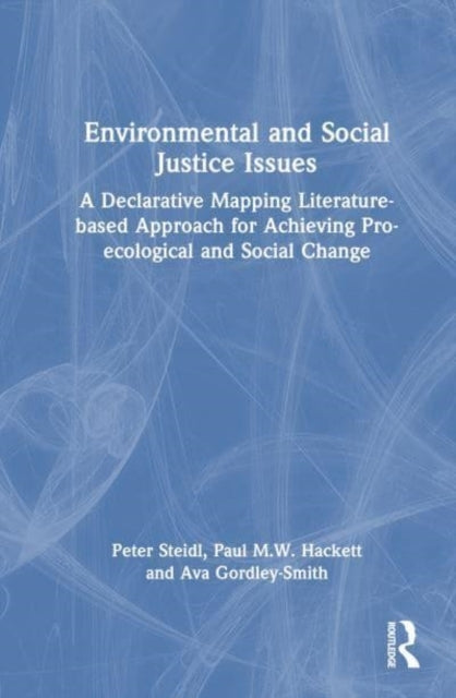 Environmental and Social Justice Issues A Declarative Mappin