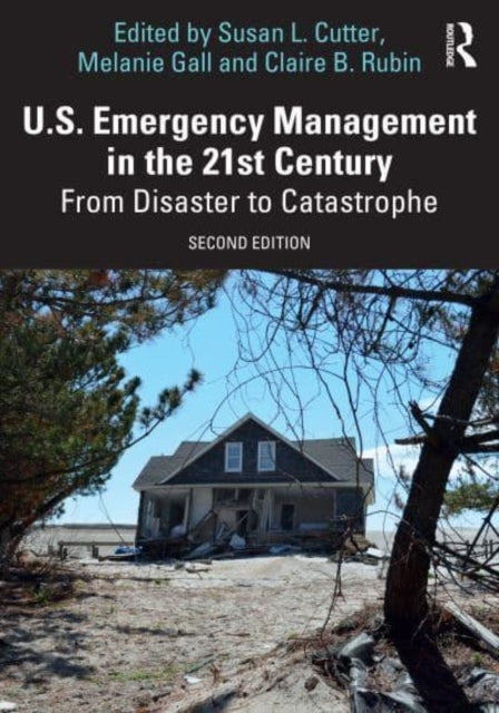 U.S. Emergency Management In The 21St Century From Disaster