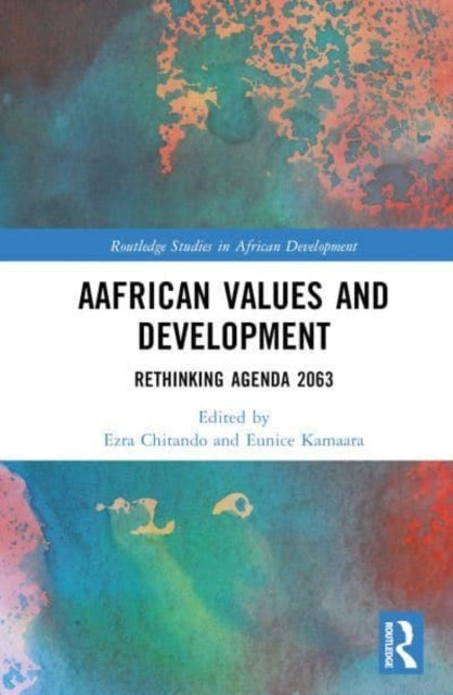 African Values And Development Rethinking Agenda 2063
