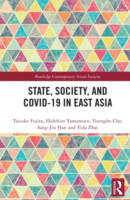 State, Society, and Covid-19 In East Asia