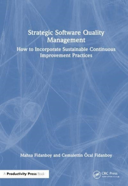 Strategic Software Quality Management How To Incorporate Sus
