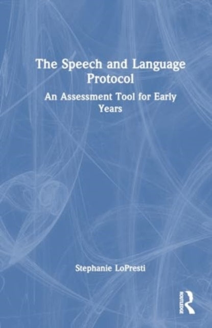The Speech and Language Protocol An Assessment Tool For Earl