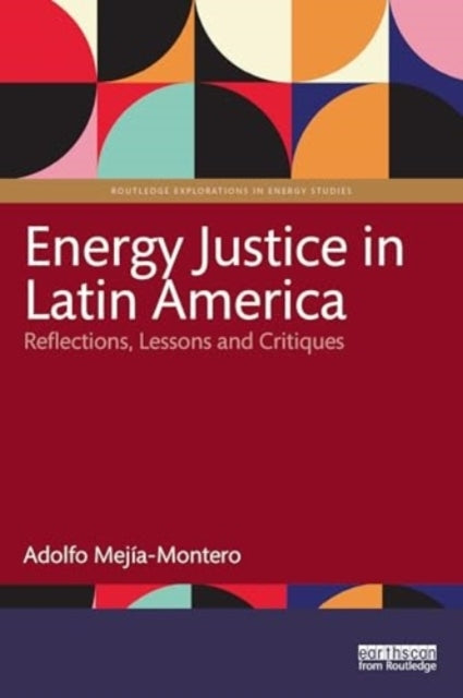Energy Justice In Latin America Reflections, Lessons And Cri