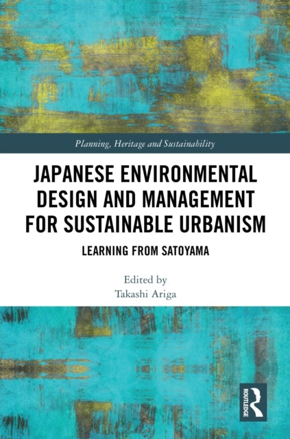 Japanese Environmental Design and Management For Sustainable