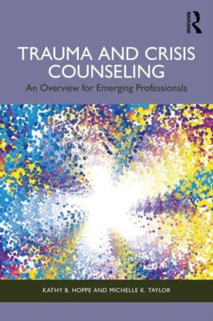 Trauma And Crisis Counseling An Overview For Emerging Profes