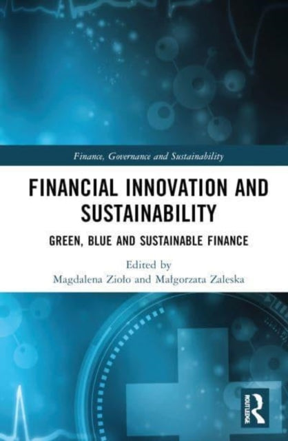 Financial Innovation And Sustainability Green, Blue And Sust