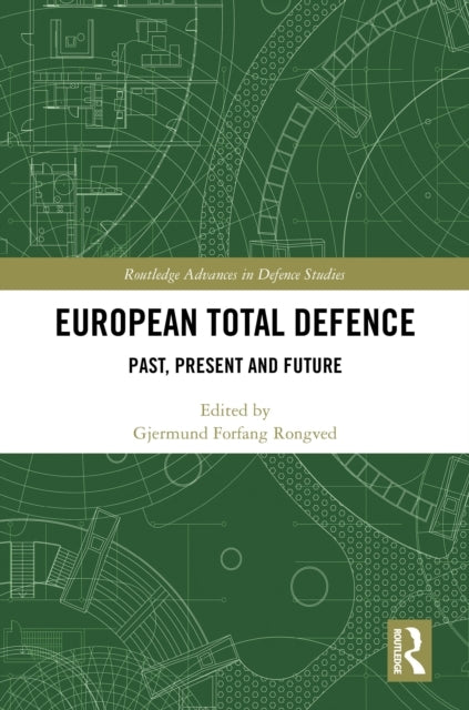 European Total Defence Past, Present and Future