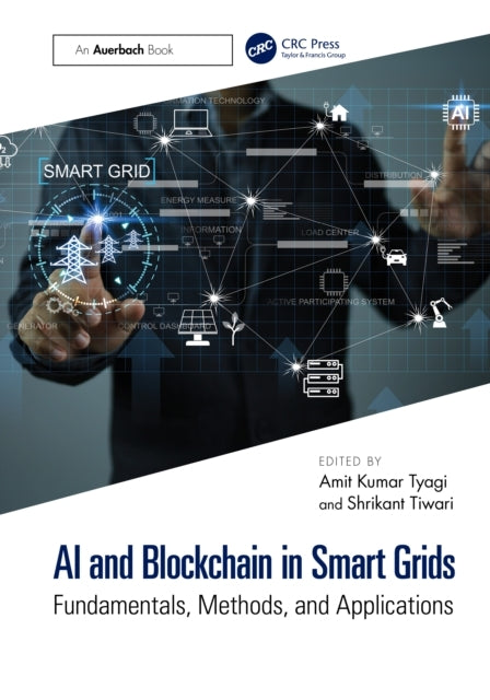Ai and Blockchain In Smart Grids Fundamentals, Methods, and
