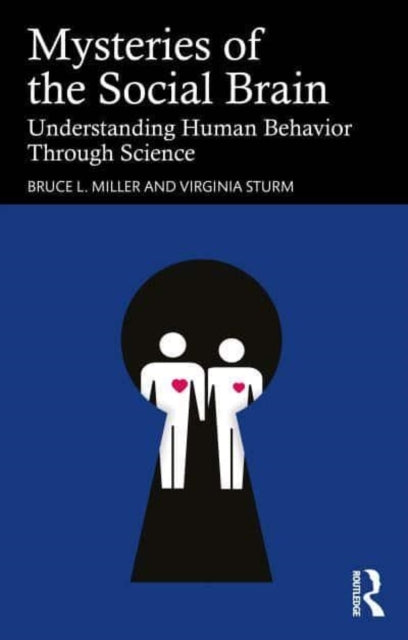 Mysteries Of The Social Brain Understanding Human Behavior T