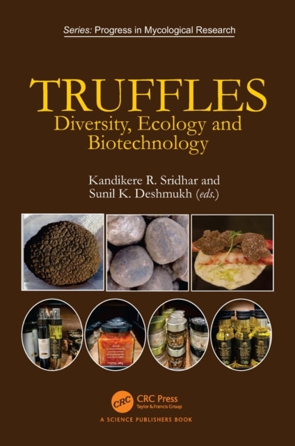 Truffles Diversity, Ecology and Biotechnology