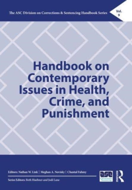 Handbook On Contemporary Issues In Health, Crime, and Punish