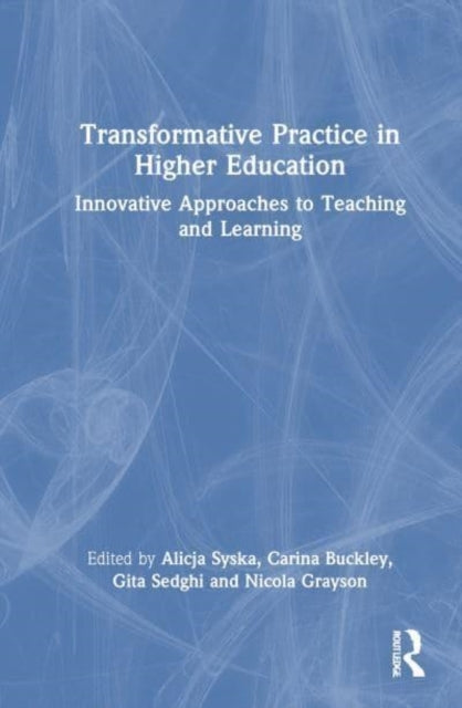 Transformative Practice In Higher Education Innovative Appro