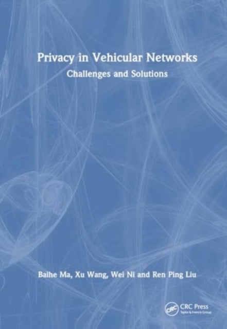 Privacy In Vehicular Networks Challenges And Solutions