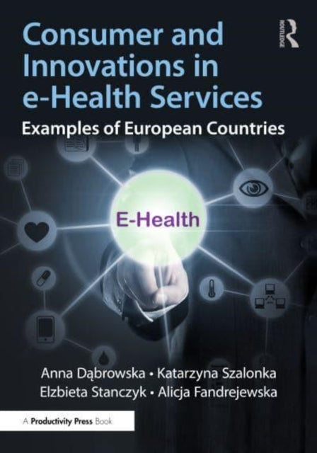 Consumer And Innovations In E-Health Services Examples Of Eu