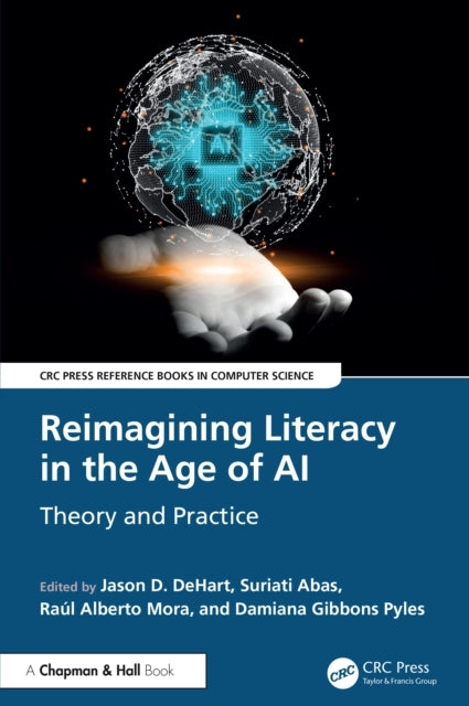 Reimagining Literacy In The Age Of Ai Theory And Practice