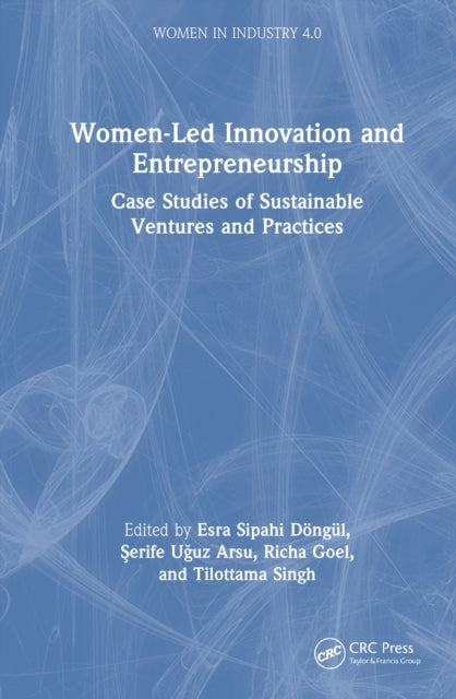 Women-Led Innovation and Entrepreneurship Case Studies of Su