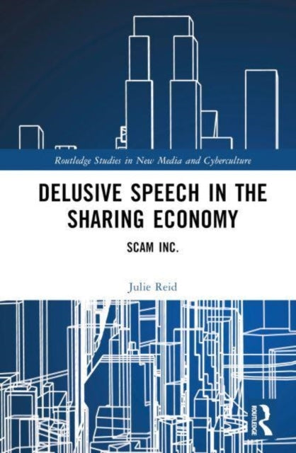 Delusive Speech In The Sharing Economy Scam Inc.