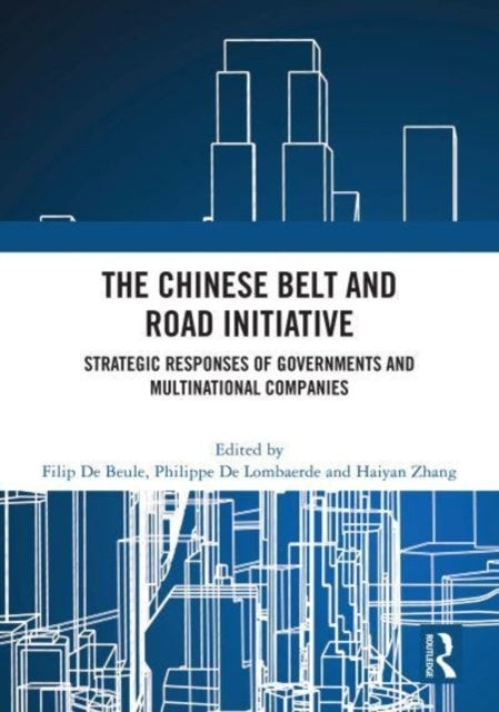 The Chinese Belt and Road Initiative Strategic Responses of