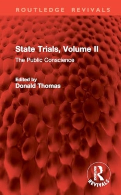 State Trials, Volume Ii The Public Conscience