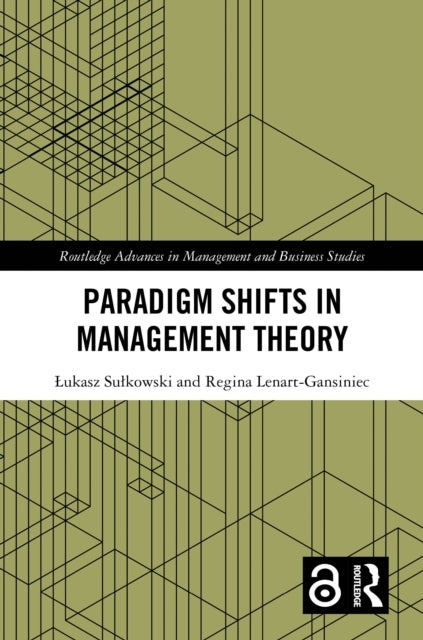 Paradigm Shifts In Management Theory