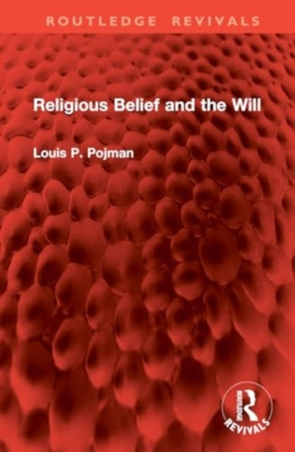 Religious Belief and The Will