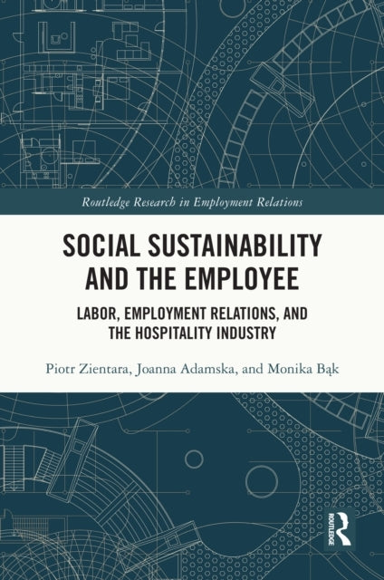 Social Sustainability and The Employee Labor, Employment Rel