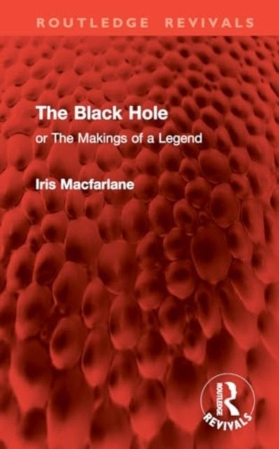 The Black Hole Or The Makings of A Legend
