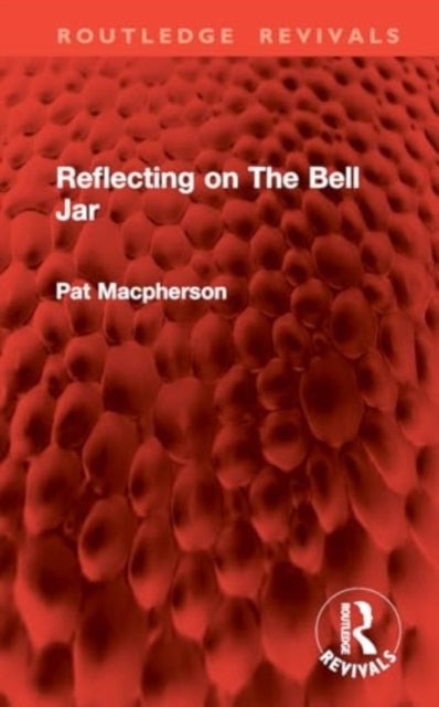 Reflecting On The Bell Jar