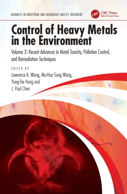 Control of Heavy Metals In The Environment Recent Advances I