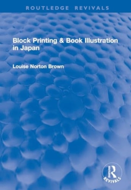 Block Printing & Book Illustration In Japan